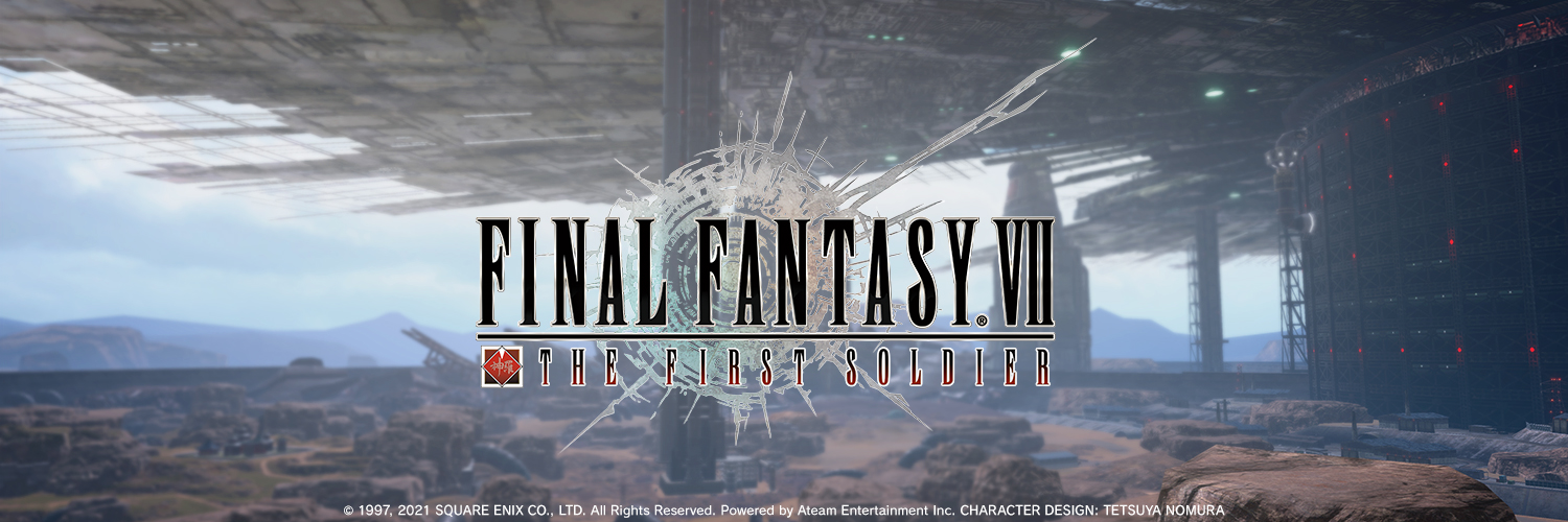 FINAL FANTASY VII THE FIRST SOLDIER_JP｜FF7FS banner