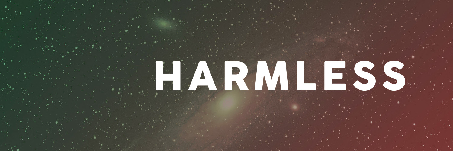 HARMLESS banner