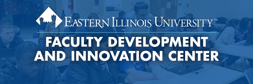 Faculty Development and Innovation Center @ EIU banner
