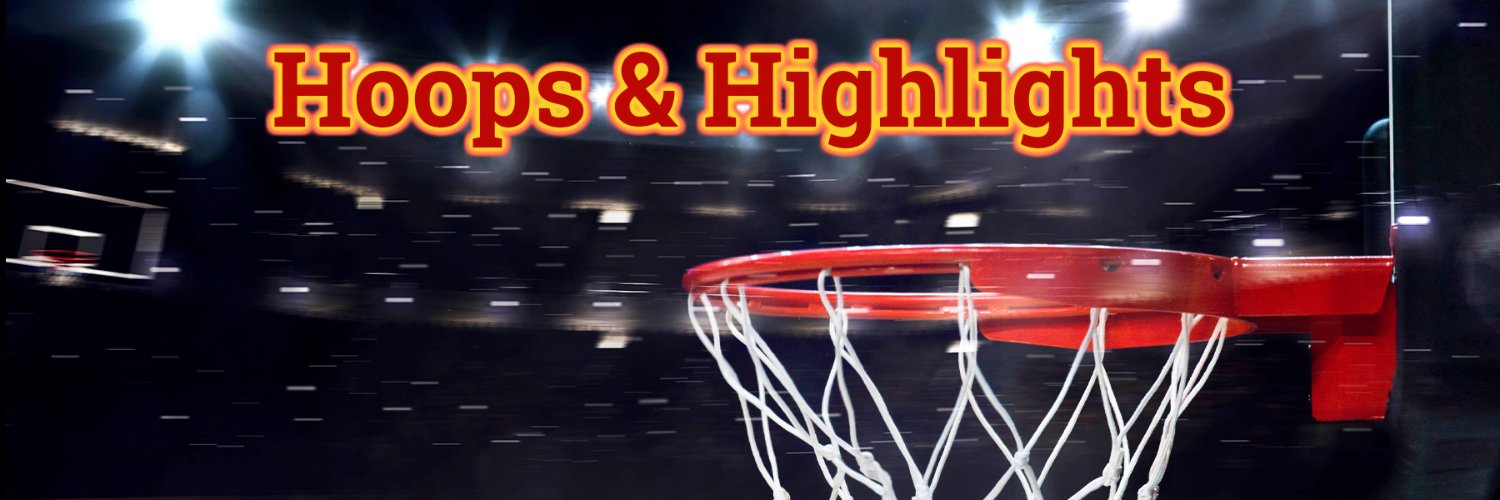 Hoops & Highlights banner