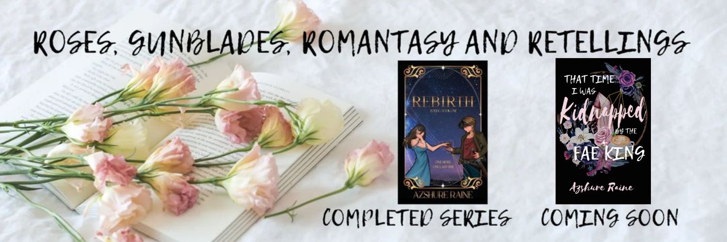 Azshure Raine ✨ Kidnapped out now!🌹 banner