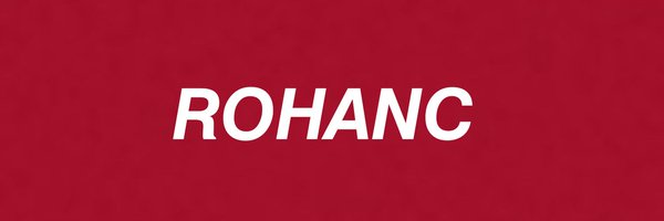 RohanC Profile Banner