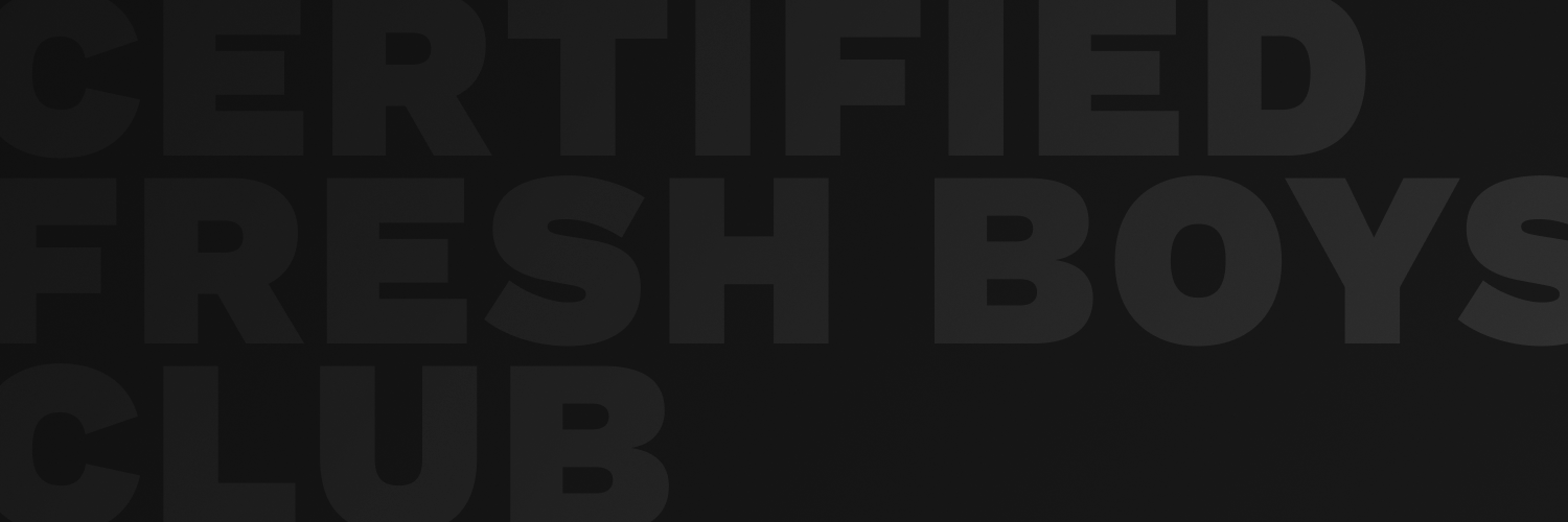 Certified Fresh Boys banner