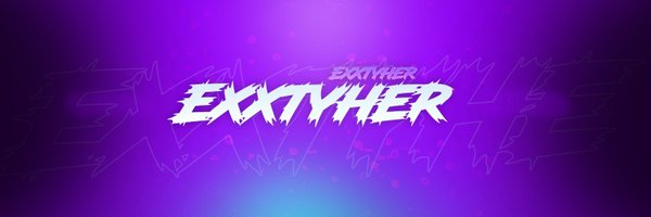 Exxtyher2 Profile Banner