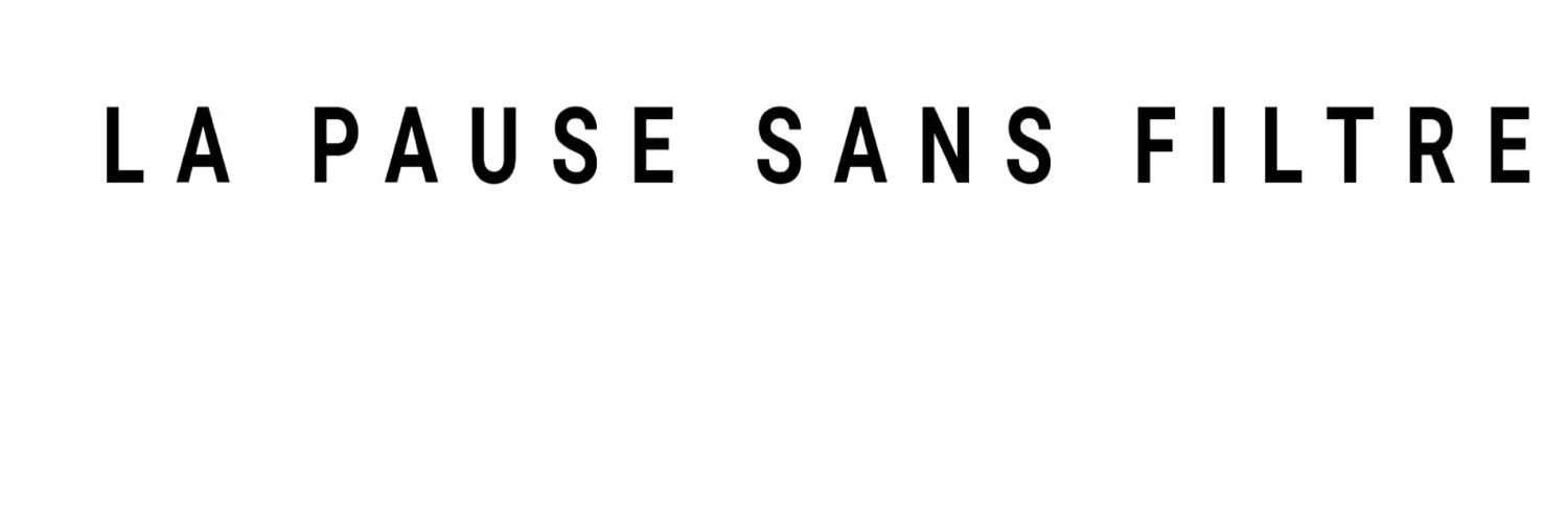 La Pause Sans Filtre banner