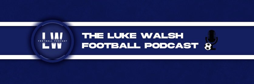 Luke Walsh Football Podcast's banner