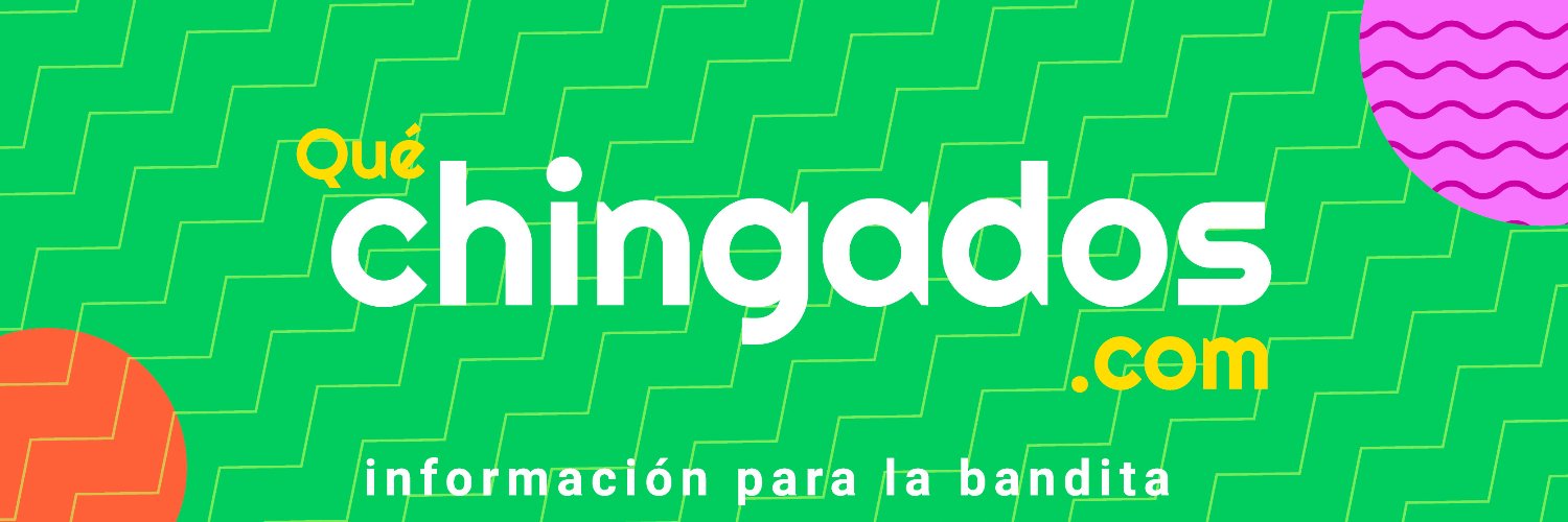 ¡Qué Chingados! banner