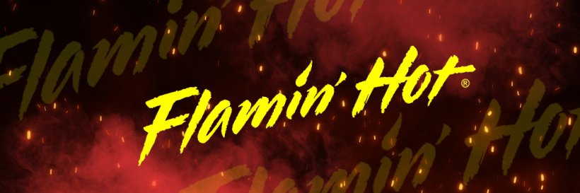 Flamin’ Hot banner