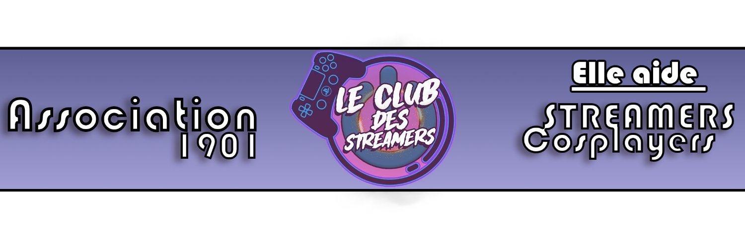 LeClubDesStreamers Profile Banner