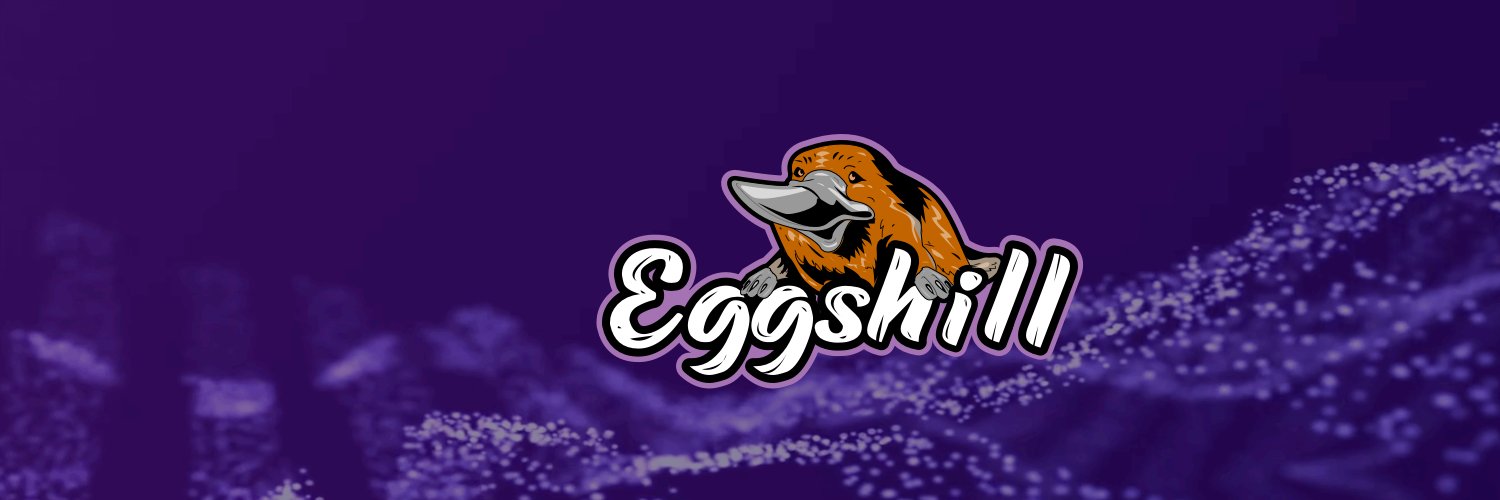 Eggshill🐣 banner