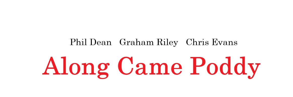 Along Came Poddy: A Rom-Com-Pod banner