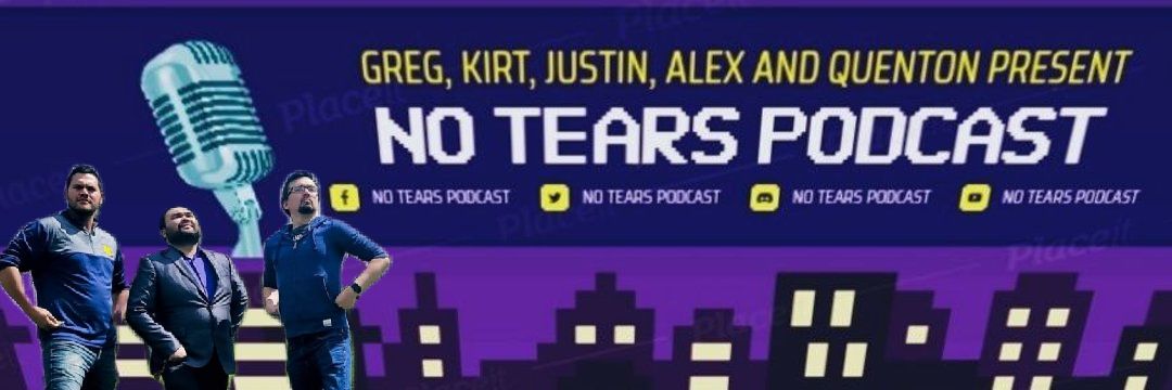 No Tears Podcast banner