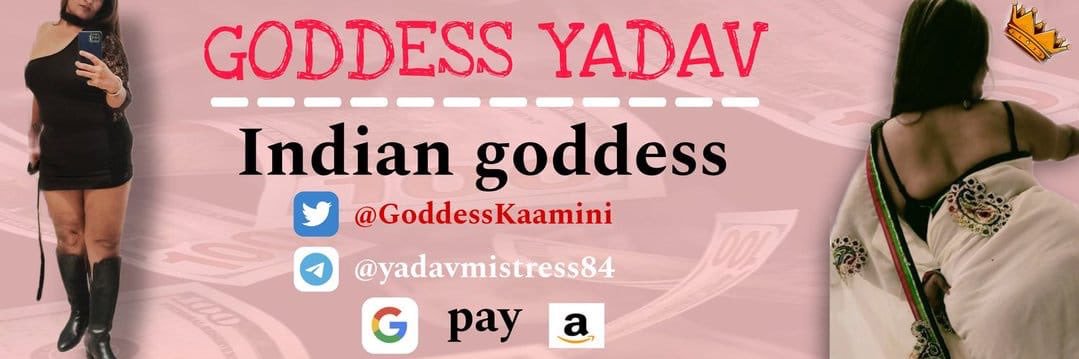 👑GODDESS KAMINI YAADAAV👑 banner