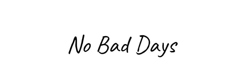 NO BAD DAYS banner
