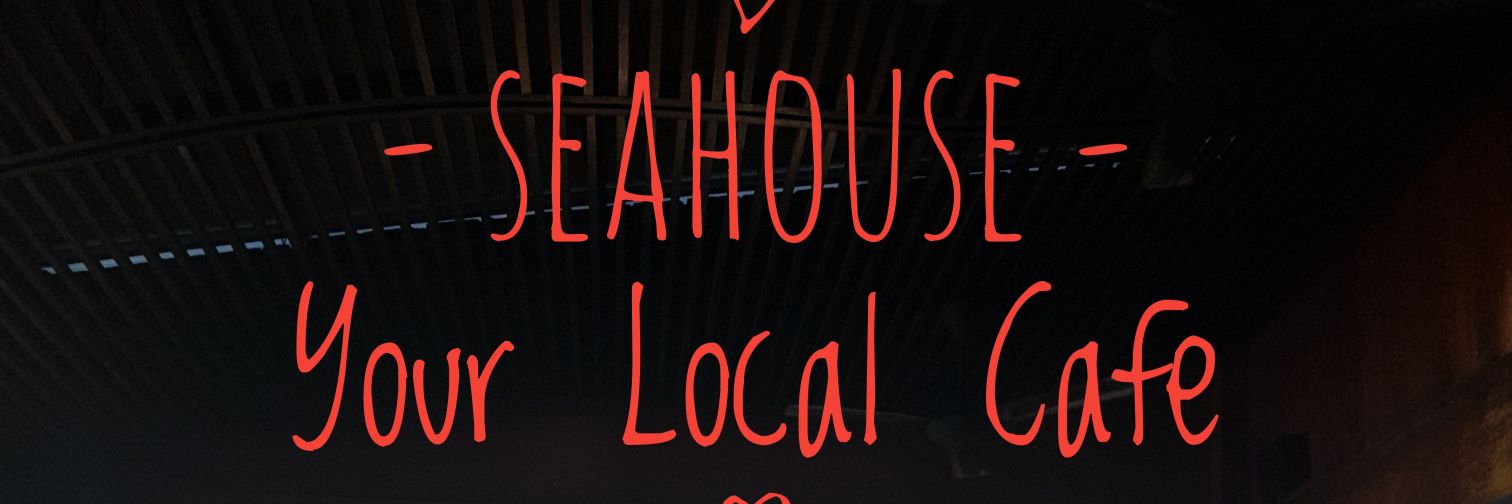 Sea House Cafe banner
