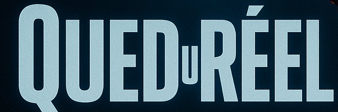 QueDuRéel banner