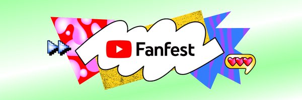 YouTube Fanfest Profile Banner