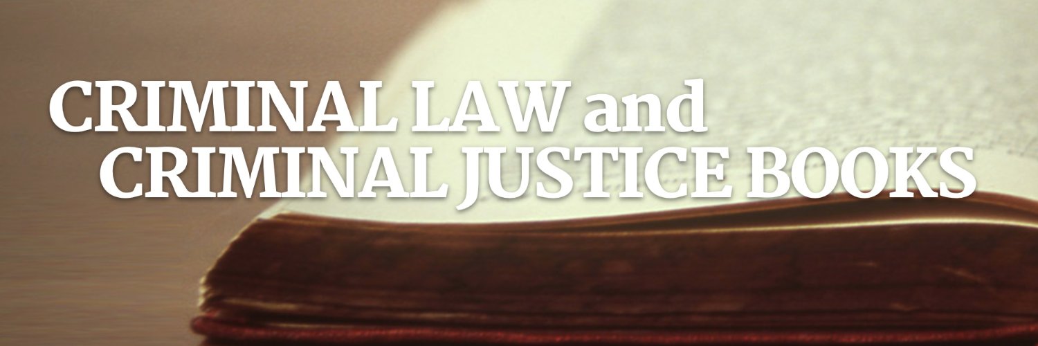 Criminal Law and Criminal Justice Books banner