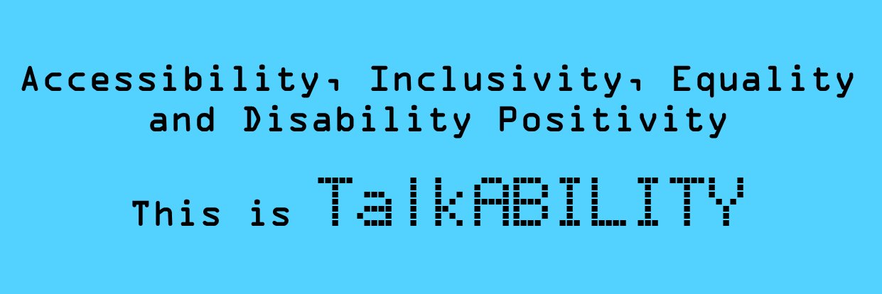 TalkABILITY Podcast 💬🎙🗨 banner