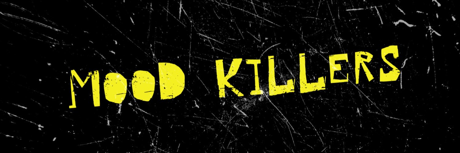 mood killers banner
