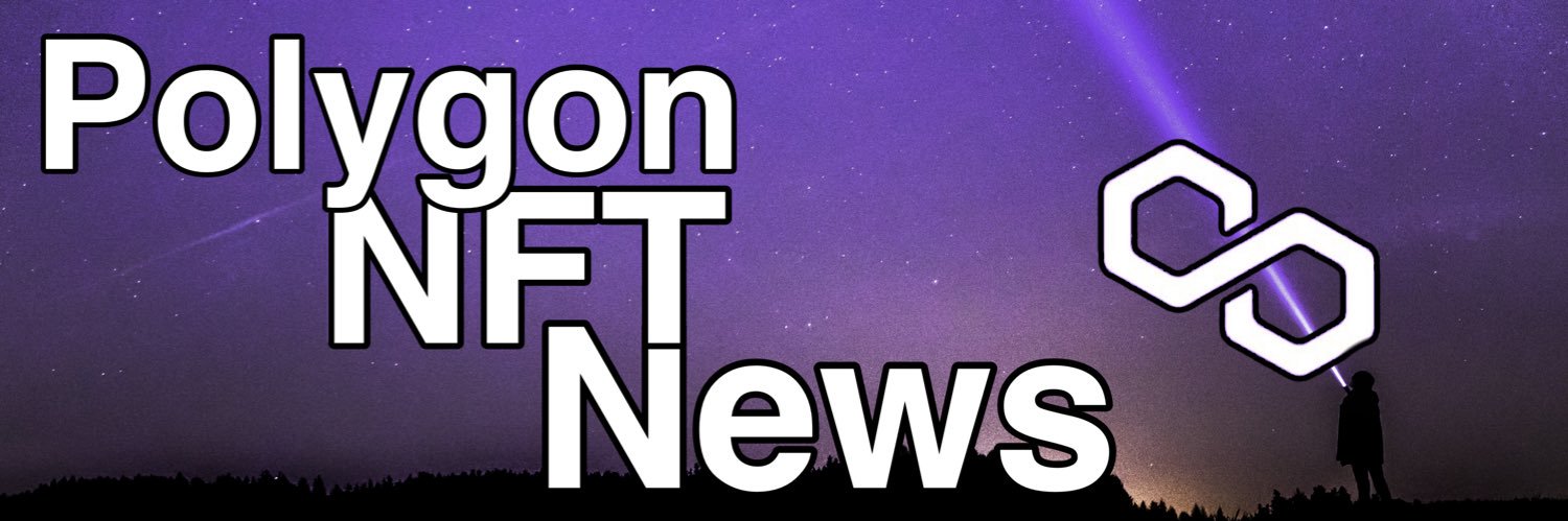 Polygon NFT News 💜 banner