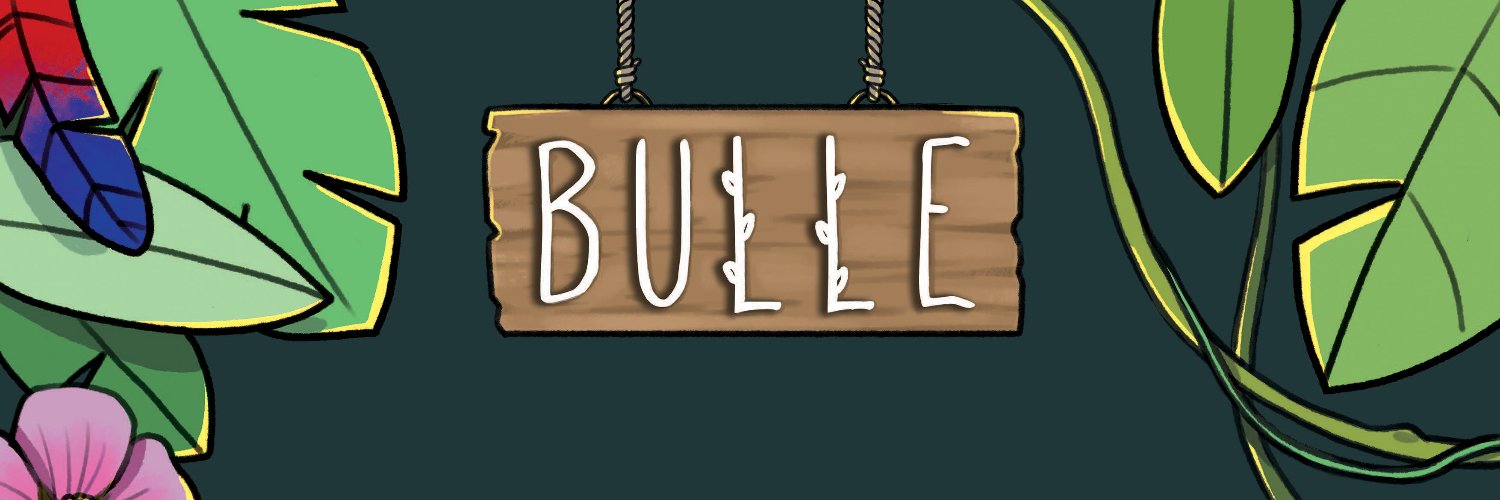 🌿_Bulle_🌿 banner