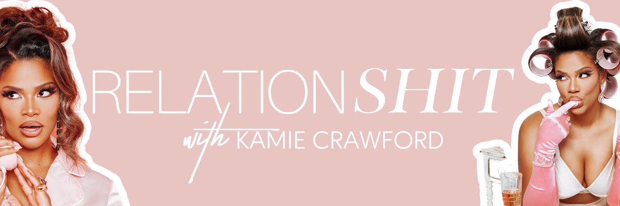 relationshit w/ kamie crawford banner