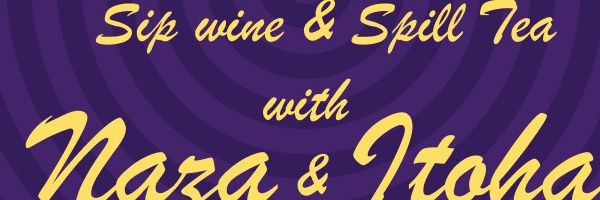 Sip Wine & Spill Tea banner