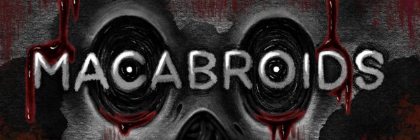 Macabroids Profile Banner