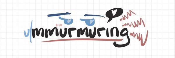 mmurmuring Profile Banner