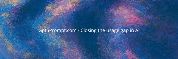gpt5prompts Profile Banner