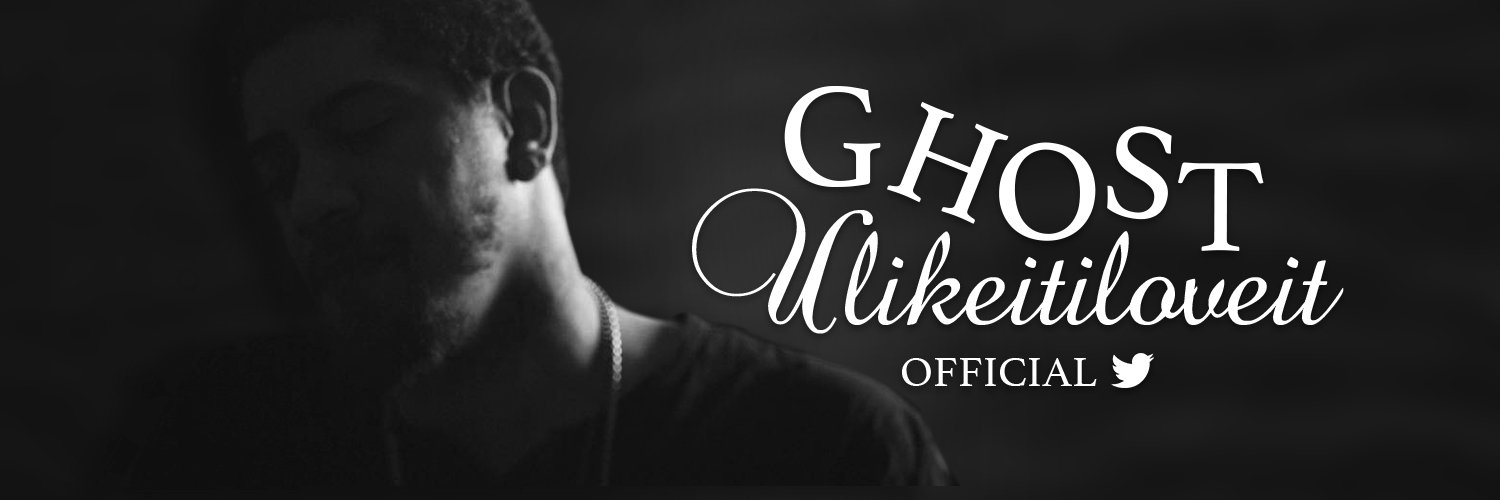 Ghost u like it i love it banner