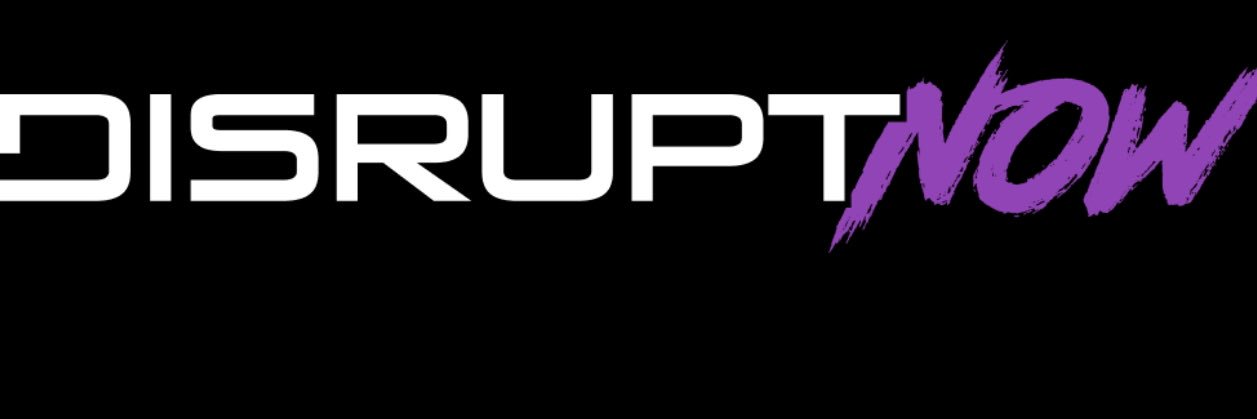 Disruption Now Tech banner