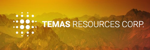 Temas Resources Corp. $TMAS.CN | $TMASF banner
