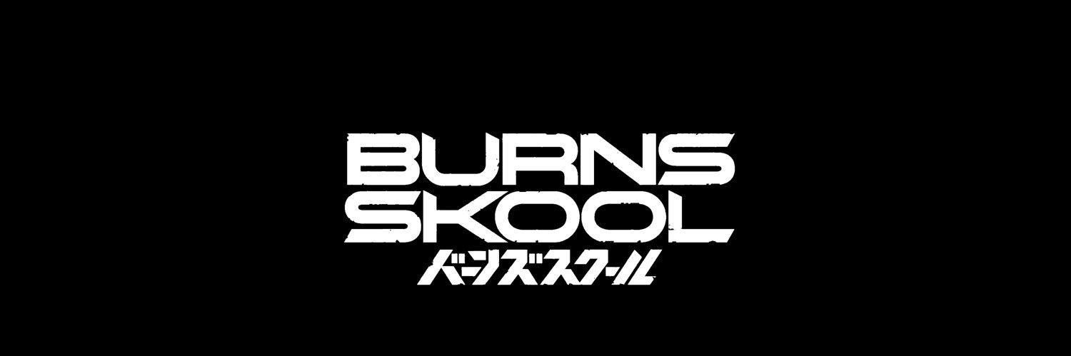 BURNS SKOOL -バーンズスクール- 公式 banner