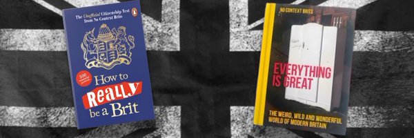 NoContextBrits Profile Banner