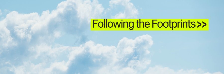 Following the Footprints banner