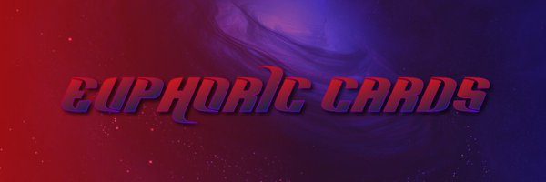 euphoriccards Profile Banner