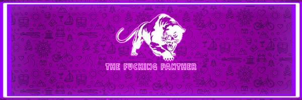 THE FUCKING PANTHER 𓃮 Profile Banner