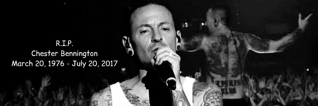 Remembering Chester Bennington's banner