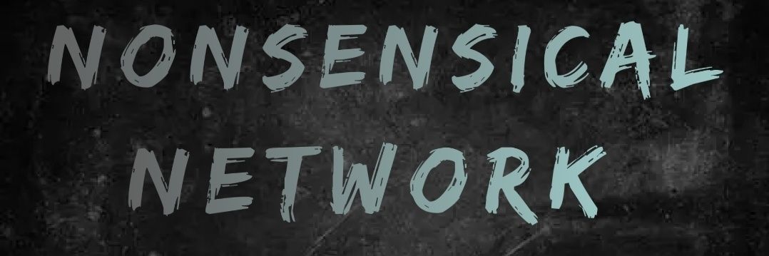 The Nonsensical Network banner