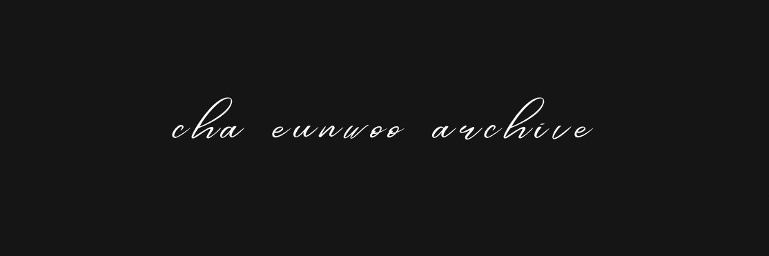 eunwoo archive banner