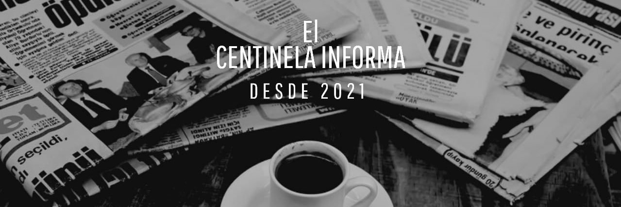 El Centinela Informa banner