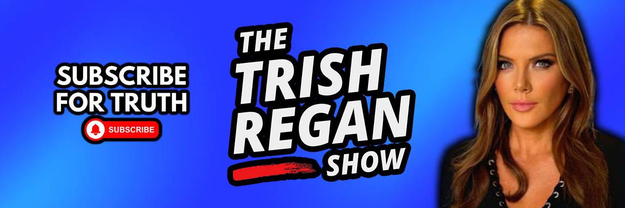 Trish Regan's banner