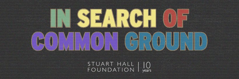 The Stuart Hall Foundation banner
