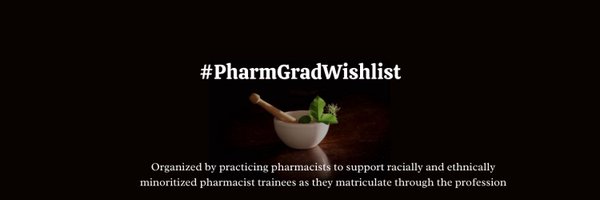#PharmGradWishlist Profile Banner