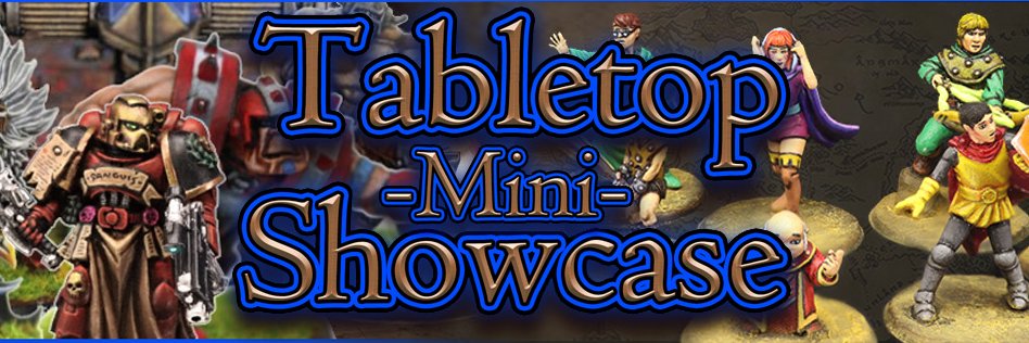 Tabletop -Mini- Showcase banner
