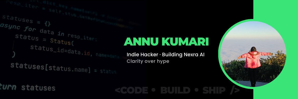 Annu | Building Nexra AI banner