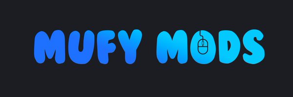 MufyMods Profile Banner