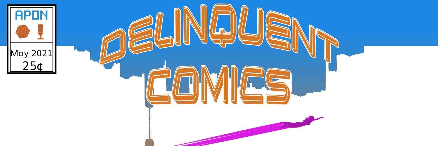 Delinquent Comics! banner